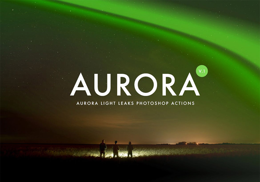 极光泄漏效果PS动作 Aurora Light Photoshop Action